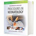  MacDonalds Atlas of Procedures in Neonatology