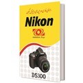  راهنمای فارسی دوربین نیکون - Manual Book Nikon D5300